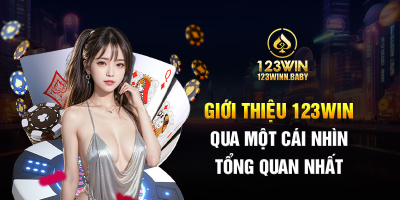 Giới thiệu 123win qua một cái nhìn tổng quan nhất