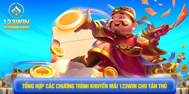 Tổng hợp các chương trình khuyến mãi 123win cho tân thủ